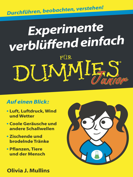 Title details for Experimente verblüffend einfach für Dummies Junior by Olivia J. Mullins - Available